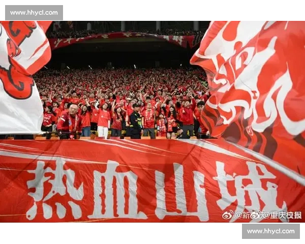 新赛季焦点对决重庆球队vs大足激战山城引爆球迷热情今夜全城瞩目